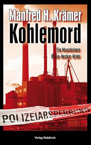 Seller image for Kohlemord: Ein Mannheimer Rhein-Neckar-Krimi (Solo & Tarzan) for sale by Versandantiquariat Felix Mcke