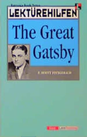 Bild des Verkufers fr Lektrehilfen F. Scott Fitzgerald "The Great Gatsby" zum Verkauf von Versandantiquariat Felix Mcke