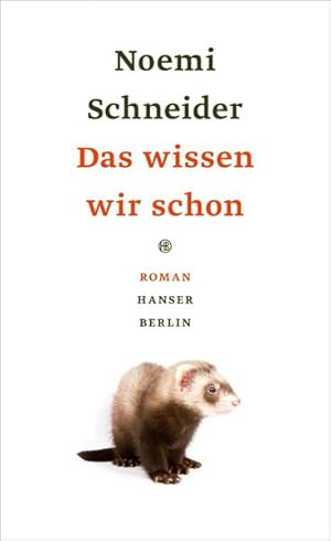 Seller image for Das wissen wir schon: Roman for sale by Versandantiquariat Felix Mcke