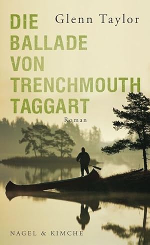 Bild des Verkufers fr Die Ballade von Trenchmouth Taggart: Roman zum Verkauf von Versandantiquariat Felix Mcke