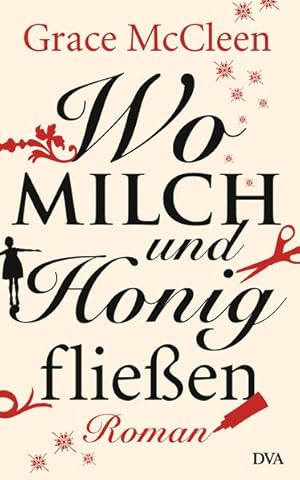 Seller image for Wo Milch und Honig flieen: Roman for sale by Versandantiquariat Felix Mcke