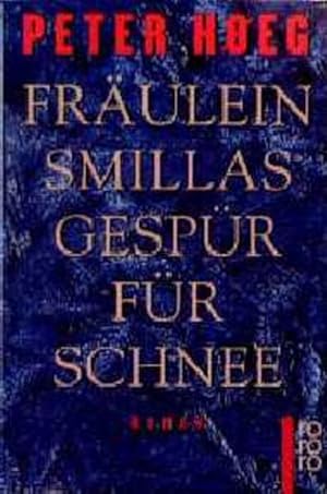 Bild des Verkufers fr Fraulein Smillas Gespur Fur Schnee zum Verkauf von Versandantiquariat Felix Mcke