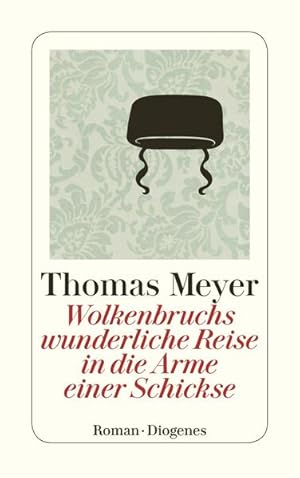 Seller image for Wolkenbruchs wunderliche Reise in die Arme einer Schickse: Roman (detebe) for sale by Versandantiquariat Felix Mcke