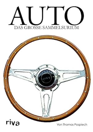 Seller image for Auto - Das groe Sammelsurium for sale by Versandantiquariat Felix Mcke