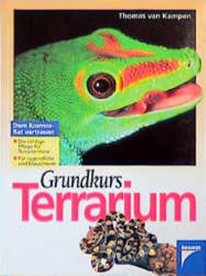 Bild des Verkufers fr Grundkurs Terrarium zum Verkauf von Versandantiquariat Felix Mcke