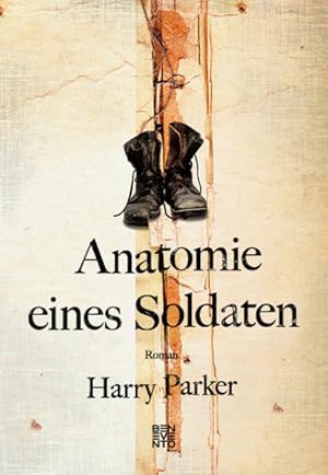 Seller image for Anatomie eines Soldaten: Roman for sale by Versandantiquariat Felix Mcke