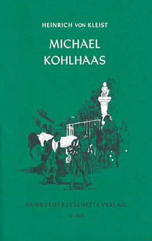 Seller image for Hamburger Lesehefte, Nr.35, Michael Kohlhaas: Aus einer alten Chronik for sale by Versandantiquariat Felix Mcke