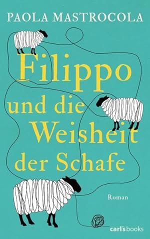 Immagine del venditore per Filippo und die Weisheit der Schafe: Roman venduto da Versandantiquariat Felix Mcke