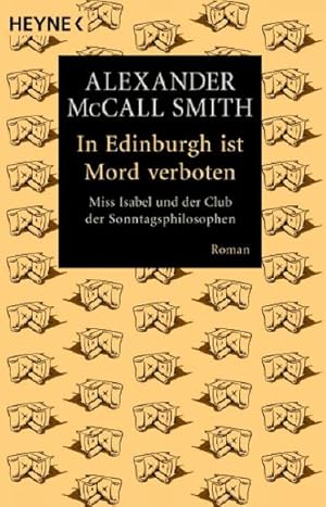 Bild des Verkufers fr In Edinburgh ist Mord verboten: Miss Isabel und der Club der Sonntagsphilosophen zum Verkauf von Versandantiquariat Felix Mcke