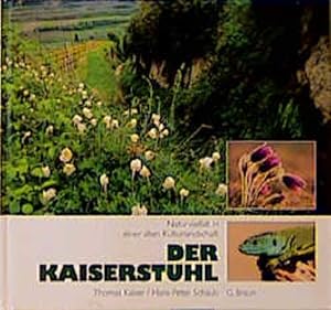Bild des Verkufers fr Der Kaiserstuhl: Naturvielfalt in einer alten Kulturlandschaft zum Verkauf von Versandantiquariat Felix Mcke