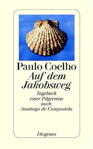 Seller image for Auf dem Jakobsweg: Tagebuch einer Pilgerreise nach Santiago de Compostela for sale by Versandantiquariat Felix Mcke