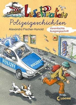 Seller image for Lesepiraten-Polizeigeschichten: Vereinfachte Ausgangsschrift: 3. Lesestufe for sale by Versandantiquariat Felix Mcke