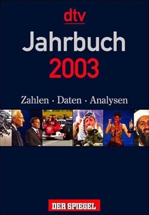 Imagen del vendedor de Das Jahrbuch 2003. Zahlen, Daten, Analysen. a la venta por Versandantiquariat Felix Mcke