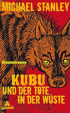 Seller image for Kubu und der Tote in der Wste: Kriminalroman for sale by Versandantiquariat Felix Mcke