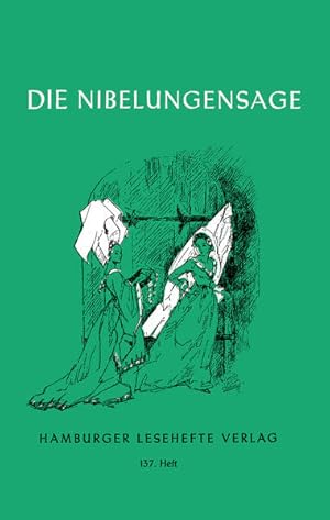 Seller image for Die Nibelungensage: Siegfrieds Leben und Tod. Kriemhilds Rache (Hamburger Lesehefte) for sale by Versandantiquariat Felix Mcke