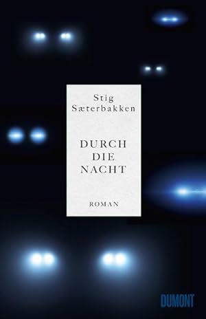 Imagen del vendedor de Durch die Nacht: Roman a la venta por Versandantiquariat Felix Mcke