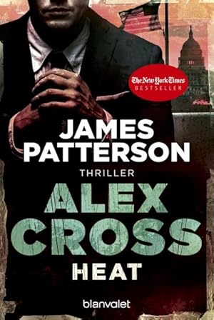 Bild des Verkufers fr Heat - Alex Cross 15 -: Thriller zum Verkauf von Versandantiquariat Felix Mcke