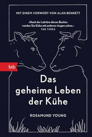 Seller image for Das geheime Leben der Khe: Mit einem Vorwort von Alan Bennett for sale by Versandantiquariat Felix Mcke