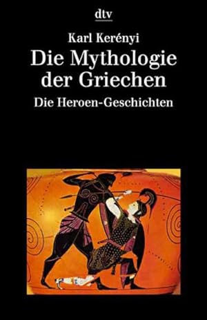 Image du vendeur pour Die Mythologie der Griechen: Band 2 ? Die Heroen-Geschichten mis en vente par Versandantiquariat Felix Mcke