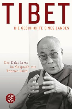 Seller image for Tibet ? Die Geschichte eines Landes: Der Dalai Lama im Gesprch mit Thomas Laird for sale by Versandantiquariat Felix Mcke