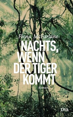 Seller image for Nachts, wenn der Tiger kommt: Roman for sale by Versandantiquariat Felix Mcke