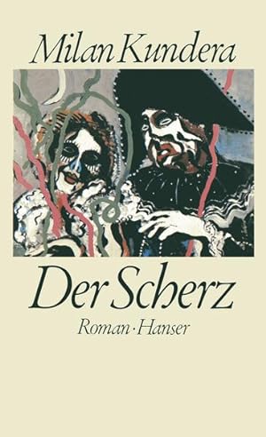 Imagen del vendedor de Der Scherz: Roman a la venta por Versandantiquariat Felix Mcke