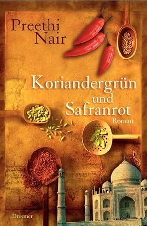 Seller image for Koriandergrn und Safranrot: Roman for sale by Versandantiquariat Felix Mcke