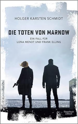 Bild des Verkufers fr Die Toten von Marnow: Ein Fall fr Lona Mendt und Frank Elling zum Verkauf von Versandantiquariat Felix Mcke
