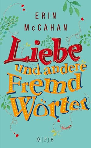 Seller image for Liebe und andere Fremdwrter: Roman for sale by Versandantiquariat Felix Mcke