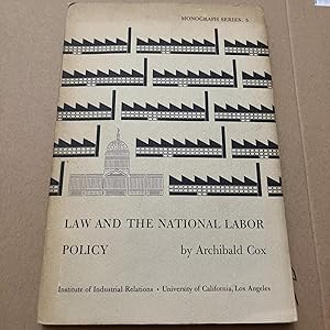 Law And The National Labor Policy