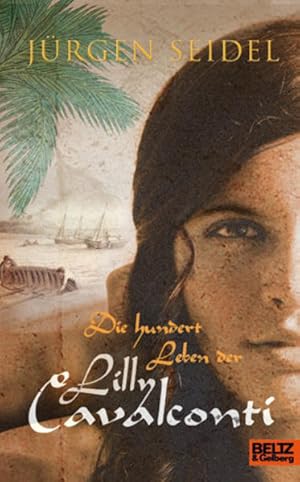 Seller image for Die hundert Leben der Lilly Cavalconti: Roman for sale by Versandantiquariat Felix Mcke