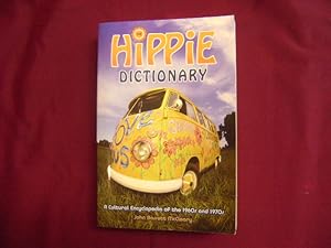 Immagine del venditore per The Hippie Dictionary. A Cultural Encyclopedia of the 1960s and 1970s. venduto da BookMine