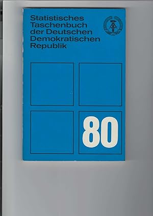 Statistisches Taschenbuch der Deutschen Demokratischen Republik (DDR) : 1980. Herausgegeben von d...