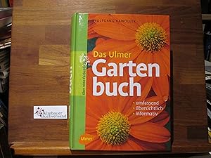 Das Ulmer Gartenbuch : [umfassend, übersichtlilch, informativ].