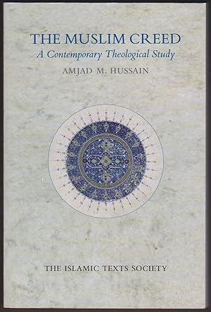 Image du vendeur pour THE MUSLIM CREED A Contemporary Theological Study mis en vente par Easton's Books, Inc.
