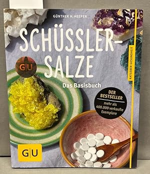 Schüssler-Salze : das Basisbuch. Ratgeber Gesundheit
