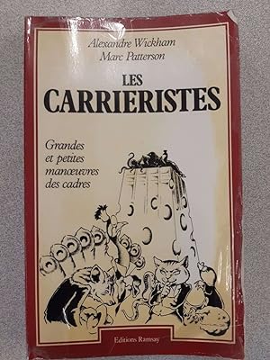 Seller image for Les Carriristes - Grandes et petites manoeuvres des cadres for sale by Dmons et Merveilles