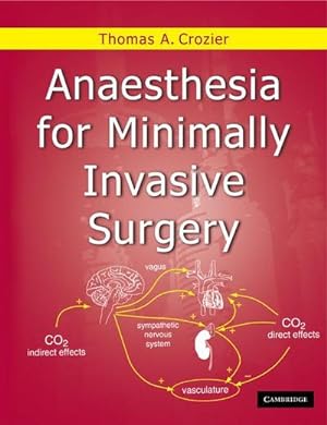 Seller image for Anaesthesia for Minimally Invasive Surgery for sale by AHA-BUCH GmbH