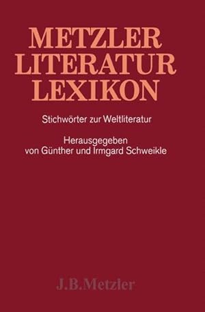 Immagine del venditore per Metzler Literatur Lexikon Stichwrter zur Weltliteratur venduto da antiquariat rotschildt, Per Jendryschik