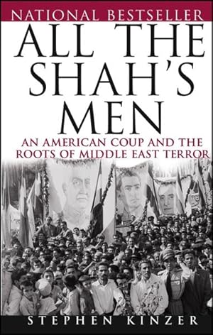 Bild des Verkufers fr All the Shah's Men: An American Coup and the Roots of Middle East Terror zum Verkauf von Studibuch