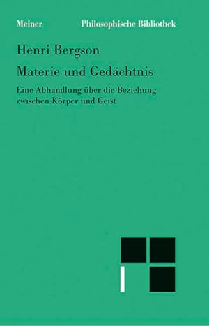 Seller image for Materie und Gedchtnis: Eine Abhandlung ber die Beziehung zwischen Krper und Geist for sale by Studibuch