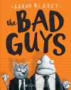 Imagen del vendedor de The Bad Guys (the Bad Guys #1) a la venta por AG Library