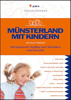 Seller image for Mnsterland mit Kindern: 400 spannende Ausflge und Aktivitten rund ums Jahr (Freizeitfhrer mit Kindern) for sale by Studibuch