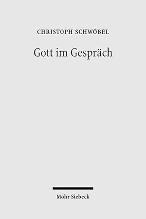 Imagen del vendedor de Gott im Gesprch: Studien zur theologischen Gegenwartsdeutung a la venta por Studibuch