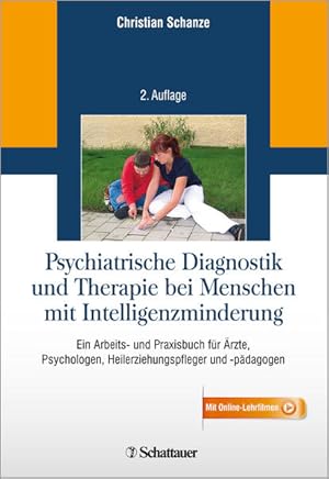 Bild des Verkufers fr Psychiatrische Diagnostik und Therapie bei Menschen mit Intelligenzminderung: Ein Arbeits- und Praxisbuch fr rzte, Psychologen, . und -pdagogen. Mit Online-Lehrfilmen zum Verkauf von Studibuch