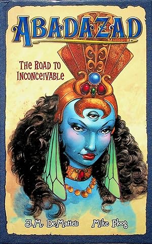 Seller image for The Road to Inconceivable, Volume 1 (Abadazad) for sale by Adventures Underground