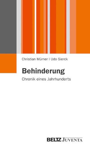 Bild des Verkufers fr Behinderung: Chronik eines Jahrhunderts (Juventa Paperback) zum Verkauf von Studibuch