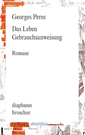 Bild des Verkufers fr Das Leben Gebrauchsanweisung: Romane (diaphanes Broschur) zum Verkauf von Studibuch
