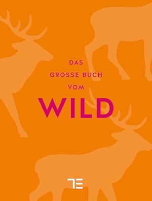 Seller image for Das groe Buch vom Wild (Sonderleistungen) for sale by Studibuch