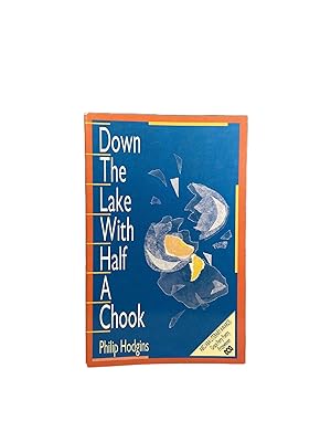 Seller image for Down the Lake with Half a Chook for sale by Archives Fine Books (ANZAAB, ILAB)